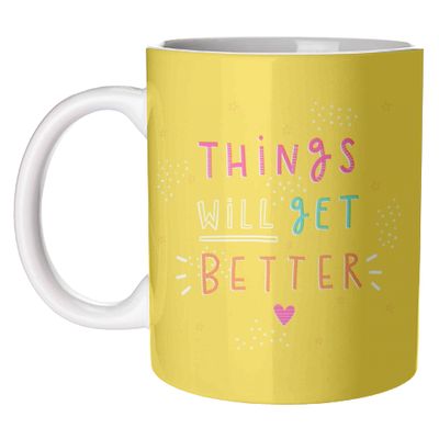 Things will get better - personalised tea mug by Art Wow artist
