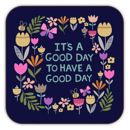 It's a good day to have a good day - coaster by ArtWow, wholesale